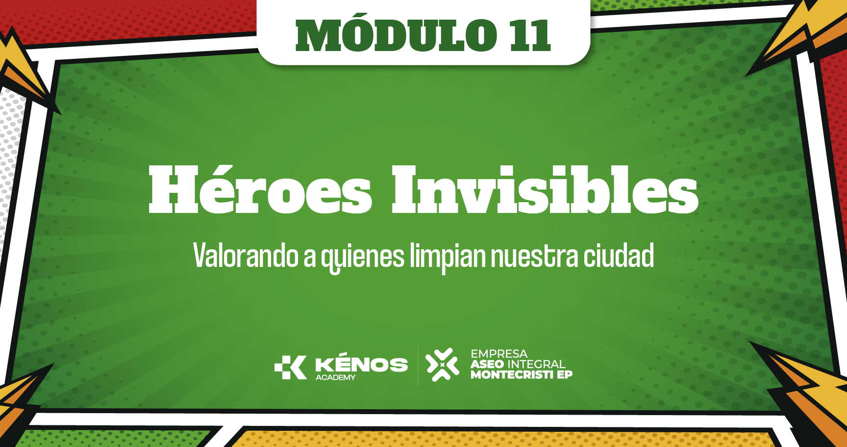11. Héroes Invisibles: Valorando a quienes limpian de nuestra ciudad