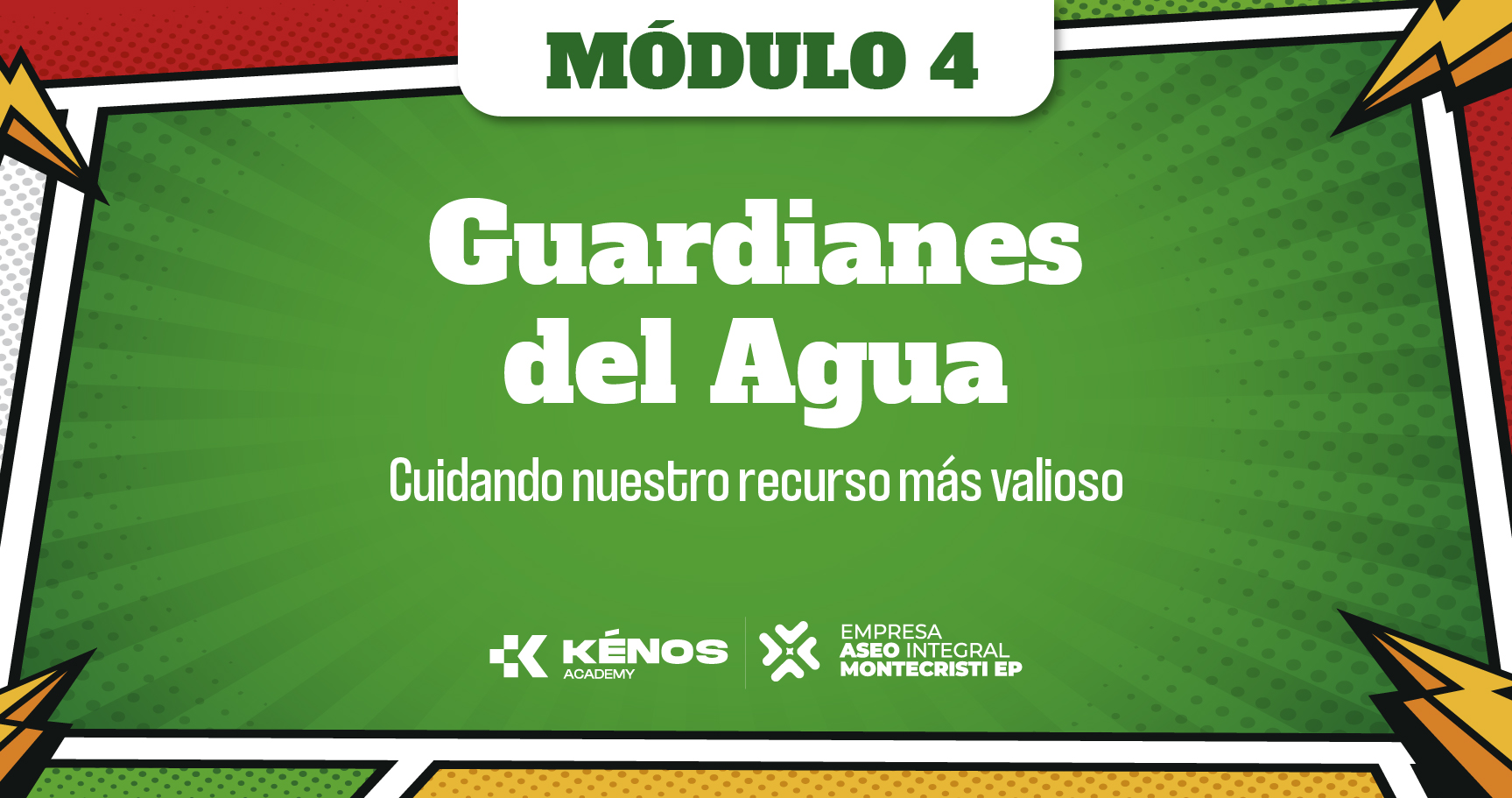 4. Guardianes del Agua: cuidando nuestro recurso más valioso