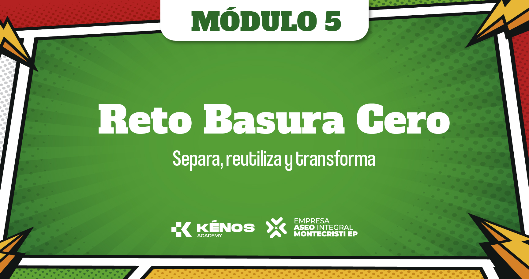 5 Reto Basura Cero: separa, reutiliza y transforma