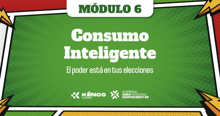 6. Consumo Inteligente: el poder esta en tus elecciones.