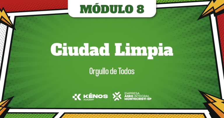 8. Ciudad Limpia, Orgullo de Todos